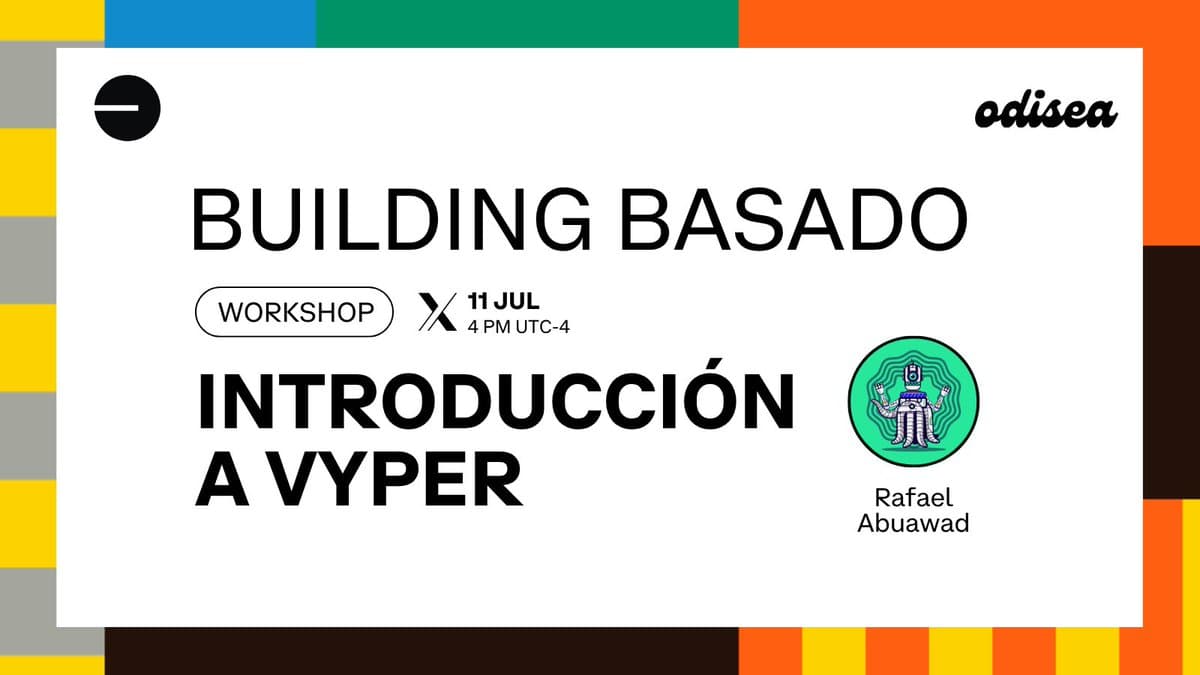 Imagen del evento Workshop: Introduccion a Vyper